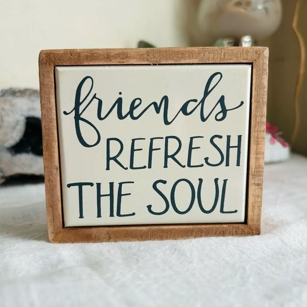 3/$15 “Friends Refresh The Soul